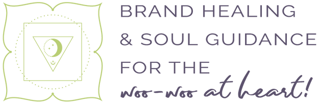 Brand healing and soul guidance for the woo-woo at heart